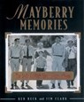 Mayberry Memories - Ken Beck ; Jim Clark - 9781418553968