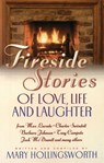 Fireside Stories of Faith, Family and Friendship - Mary Hollingsworth ; Thomas Nelson - 9781418556136