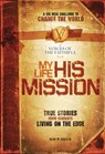 My Life, His Mission - Kim Davis ; International Mission Board ; Thomas Nelson - 9781418561055