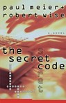 The Secret Code - Paul Meier ; Robert Wise - 9781418561710
