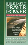 Bible-Based Prayer Power - Ken Anderson - 9781418567712