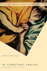 In Constant Prayer - Robert Benson ; Phyllis Tickle - 9781418567965