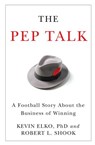 The Pep Talk - Kevin Elko - 9781418569273