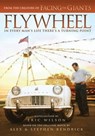 Flywheel - Eric Wilson ; Alex Kendrick ; Stephen Kendrick - 9781418569907