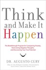 Think and Make It Happen - Augusto Cury - 9781418573386