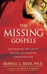 The Missing Gospels - Darrell L. Bock - 9781418578107