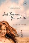 Just Between You and Me - Jenny Jones - 9781418580049