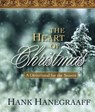 The Heart of Christmas - Hank Hanegraaff - 9781418580162