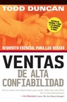 Ventas de alta confiabilidad - Todd Duncan - 9781418582616