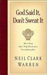 God Said It, Don't Sweat It - Neil Clark Warren - 9781418585655