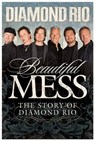 Beautiful Mess - Diamond Rio - 9781418585884