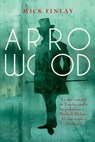 Arrowood - FINLAY,  Mick - 9781418598006