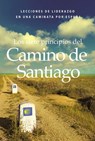 Los siete principios del Camino de Santiago - Victor Prince - 9781418598549