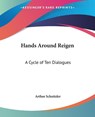 Hands Around Reigen - Arthur Schnitzler - 9781419144240