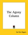 The Agony Column - Earl Derr Biggers - 9781419151781