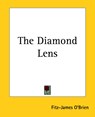 The Diamond Lens - Fitz-James O'Brien - 9781419159190