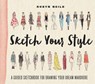 Neild, R: Sketch Your Style - Robyn Neild - 9781419722110