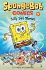 SpongeBob Comics: Book 1: Silly Sea Stories - Stephen Hillenburg - 9781419723193