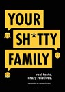 Your sh*tty family - Unspirational - 9781419724190