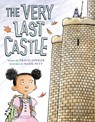 The Very Last Castle - Travis Jonker - 9781419725746