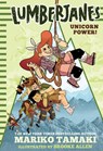 Lumberjanes: Unicorn Power! (Lumberjanes #1) - Mariko Tamaki - 9781419727252