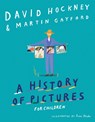 A History of Pictures for Children - David Hockney ; Martin Gayford - 9781419732119