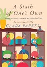 A Stash of One's Own: Knitters on Loving, Living with, and Letting Go of Yarn - Clara Parkes - 9781419732904