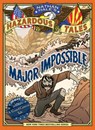 Major Impossible (Nathan Hale's Hazardous Tales #9) - Nathan Hale - 9781419737084