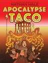 Apocalypse Taco - Nathan Hale - 9781419739132
