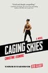 CAGING SKIES - Christine Leunens - 9781419740121