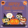 Happy Owl-oween!: A Halloween Story - Laura Gehl - 9781419743122