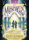 The Mythmakers - HENDRIX,  John - 9781419746345