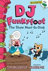 DJ Funkyfoot: The Show Must Go Oink (DJ Funkyfoot #3) - Tom Angleberger - 9781419747335