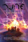 DUNE: The Graphic Novel, Book 3: The Prophet - Brian Herbert ; Kevin J. Anderson ; Frank Herbert - 9781419749476