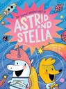 The Cosmic Adventures of Astrid and Stella (A Hello!Lucky Book) - Hello!Lucky ; Sabrina Moyle - 9781419757013