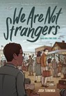 We Are Not Strangers - Josh Tuininga - 9781419759949