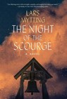 The Night of the Scourge - Lars Mytting - 9781419760938
