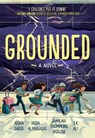 Grounded - Aisha Saeed ; S. K. Ali ; Jamilah Thompkins-Bigelow ; Huda Al-Marashi - 9781419761768