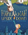 Hanukkah Upside Down - Elissa Brent Weissman - 9781419762963