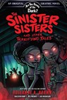 The Sinister Sisters and Other Terrifying Tales (Are You Afraid of the Dark? Graphic Novel #2) - Roseanne A. Brown - 9781419763588