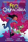 Feo the Chupacabra: An Original Graphic Novel - Sequoia Blankenship - 9781419763700