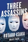 3 ASSASSINS - Kotaro Isaka - 9781419763854