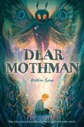 Dear Mothman - Robin Gow - 9781419764400