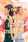 The Summer Love Strategy - Ray Stoeve - 9781419764967