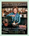 Julia Child's Kitchen - Paula J. Johnson - 9781419770081