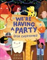 We're Having a Party (for Everyone!) - Katie Vernon - 9781419770586