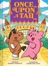 Once Upon a Tail (Once Upon a Tail #1) - Audrey Perrott - 9781419770722