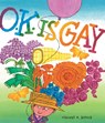 O.K. Is Gay - Vincent X. Kirsch - 9781419770791
