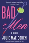 Bad Men - Julie Mae Cohen - 9781419772344