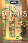 Avatar Legends: City of Echoes (Avatar Legends Book 1) - Judy I. Lin - 9781419776045